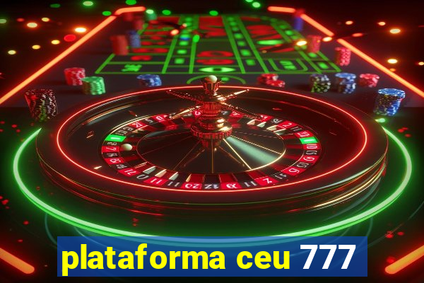 plataforma ceu 777